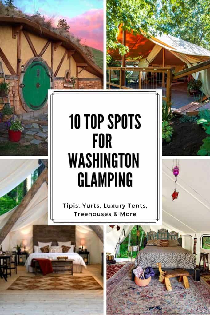 Top 10 Spots for Washington Glamping