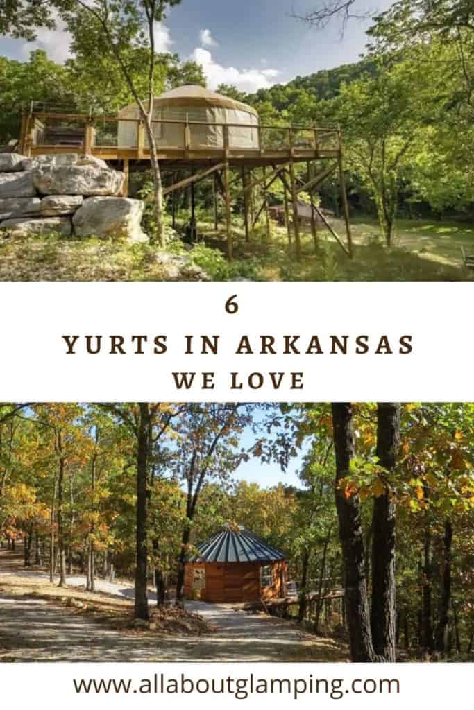 6 Yurts in Arkansas We LOVE