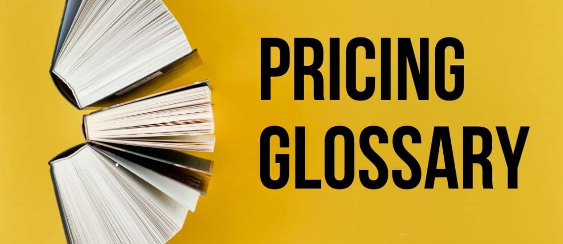 Pricing Glossary