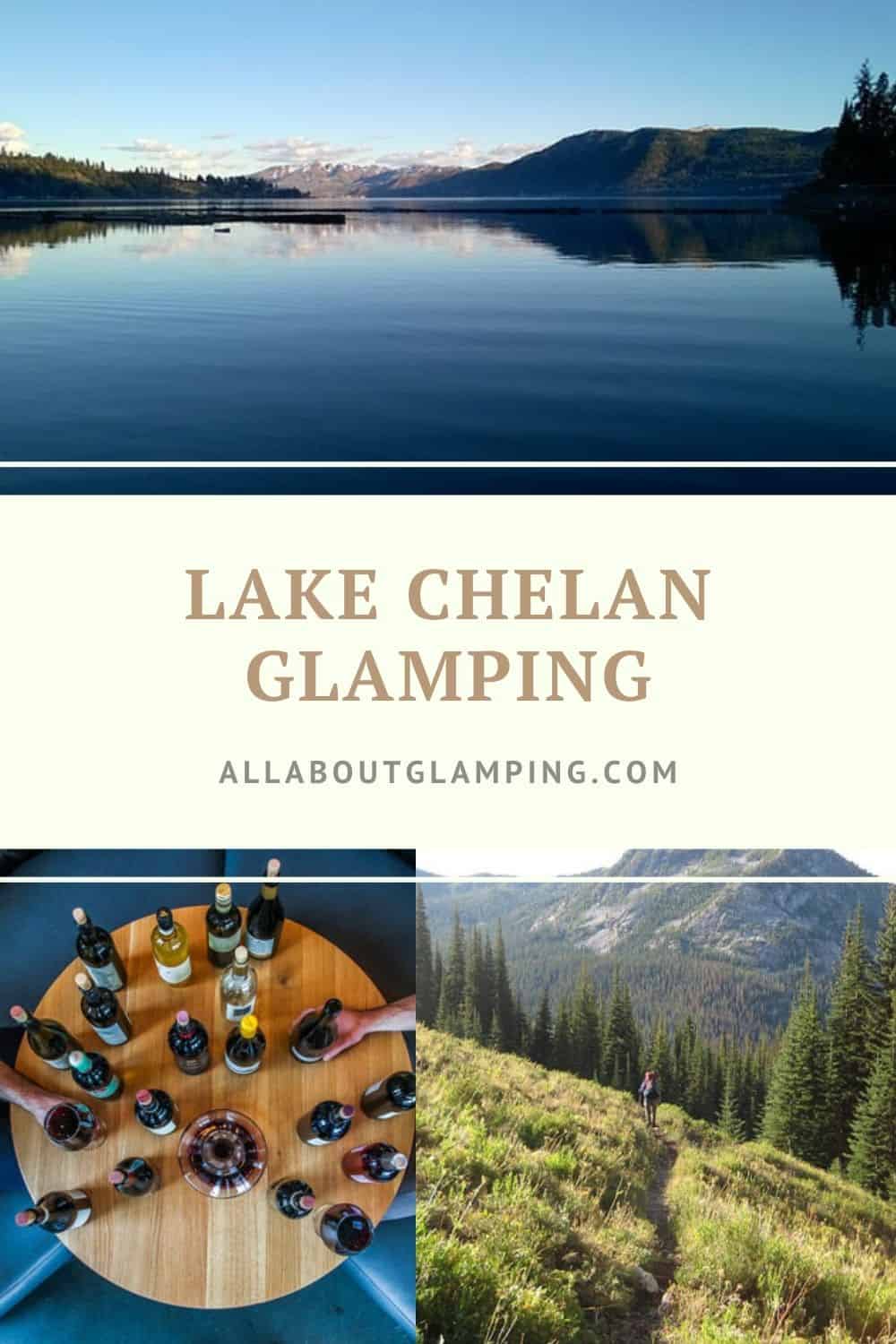 Lake Chelan Glamping Spots 1