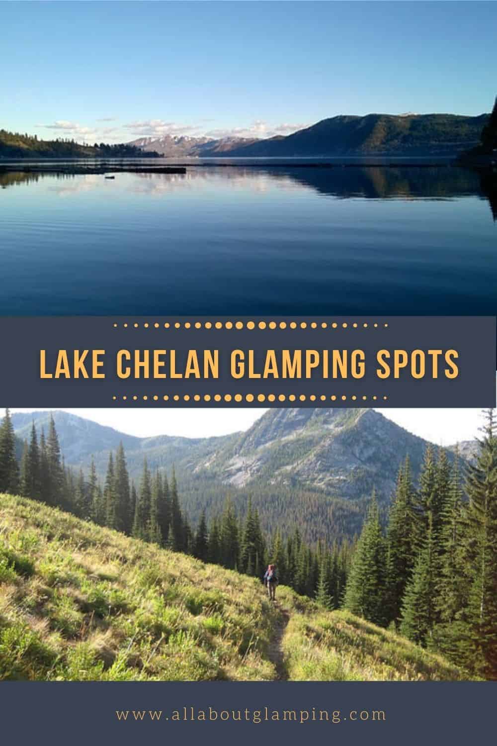 Lake Chelan Glamping Spots