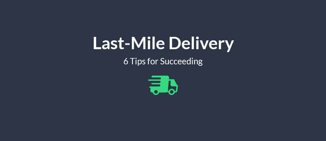 Last Mile Delivery