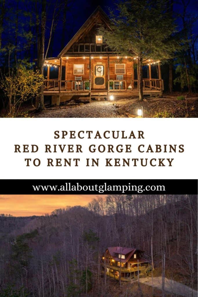 Spectacular Red River Gorge Cabins To Rent in Kentucky