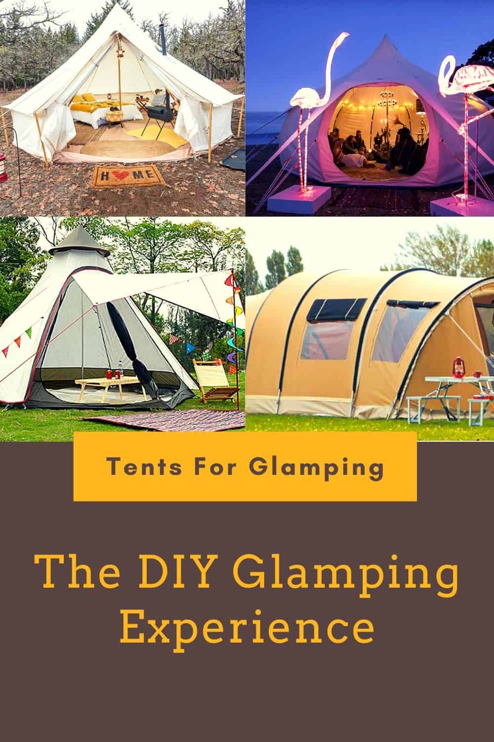 Tents for Glamping The DIY Glamping Experience 1