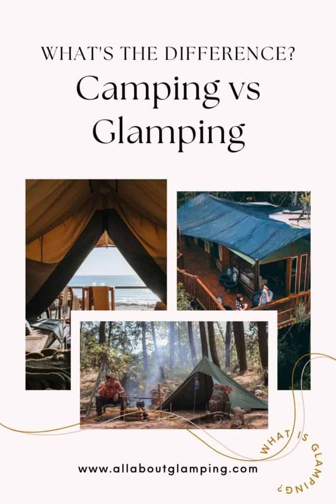 Camping vs Glamping: What's the Difference?